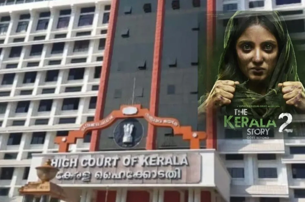 Kerala Story 2 Verdict on High Court